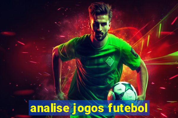 analise jogos futebol